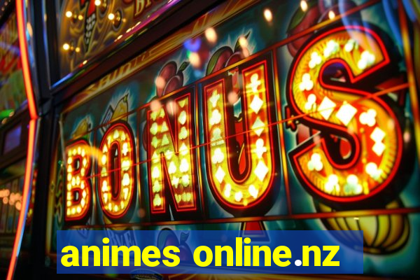 animes online.nz